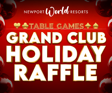 TABLE GAMES GRAND CLUB HOLIDAY RAFFLE