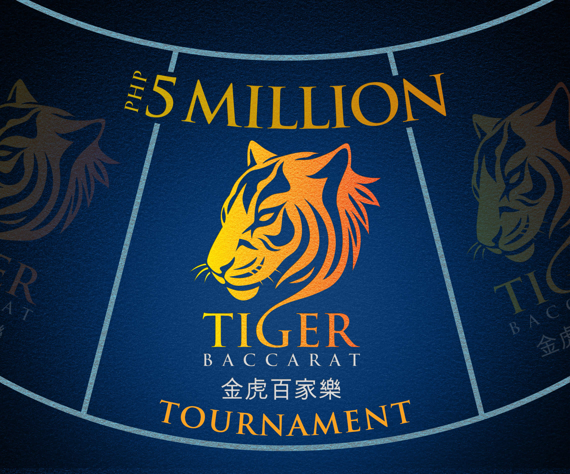 TIGER BACCARAT TOURNAMENT