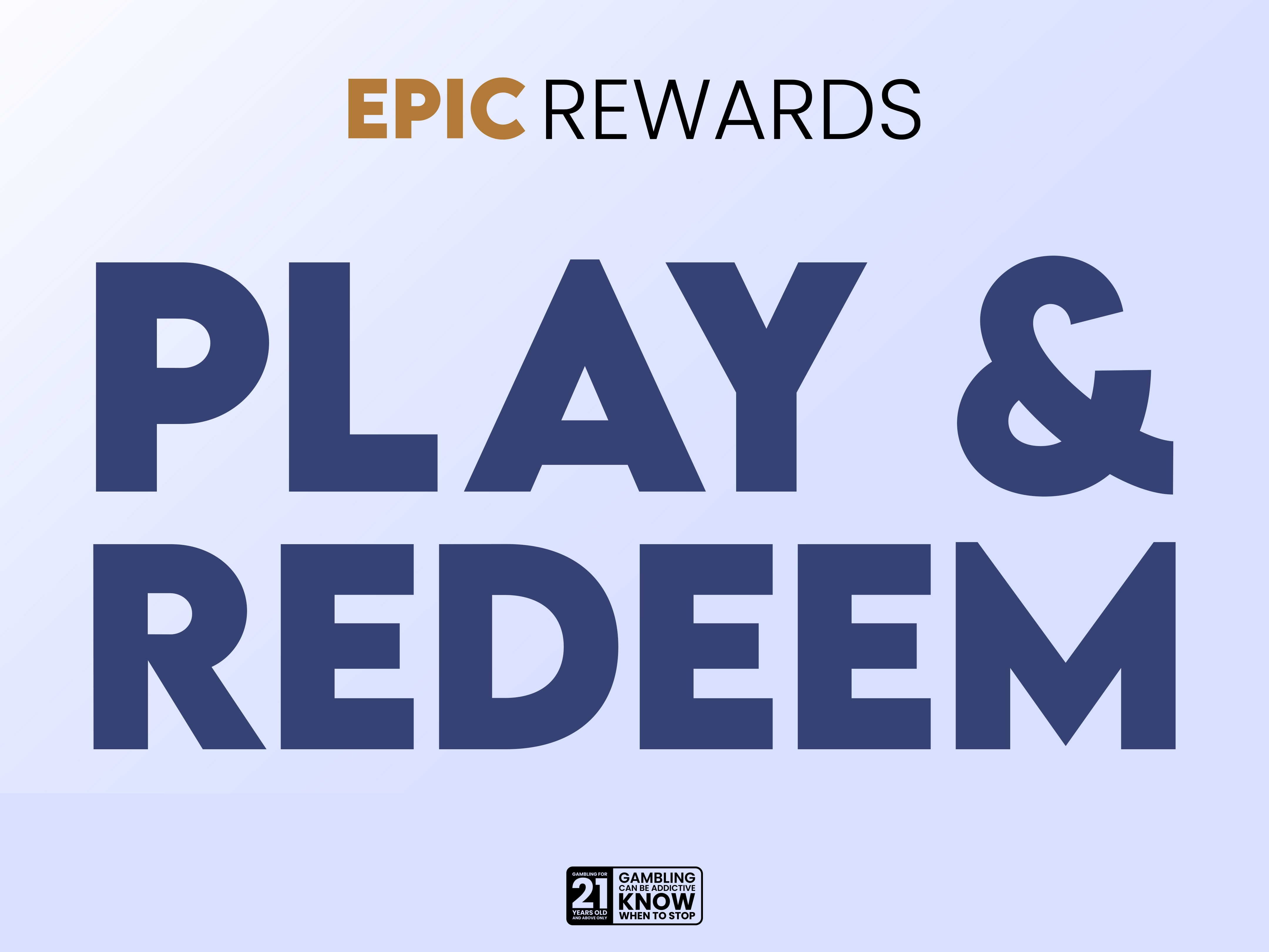 PLAY & REDEEM